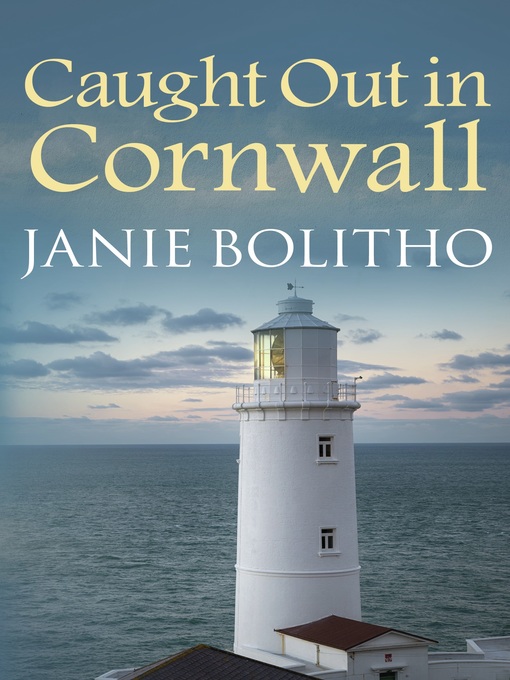 Title details for Caught Out in Cornwall by Janie Bolitho - Available